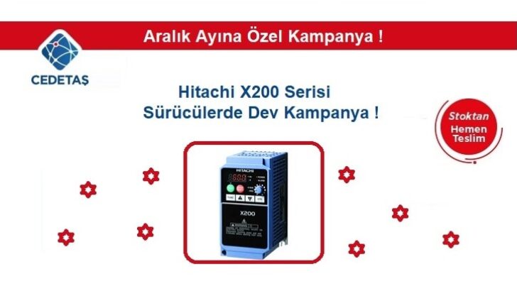 Hitachi X200  Serisi Frekans konvertöründe Yıl Sonu Kampanyası